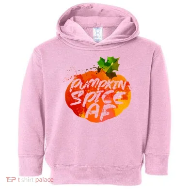 Pumpkin Spice AF Toddler Hoodie