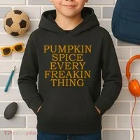 Pumpkin Spice Every Freakin Thing Kids Hoodie thumb 2