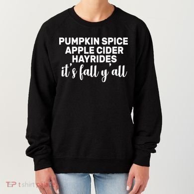  Pumpkin Spice It's Fall Y'all Women's Sweatshirt