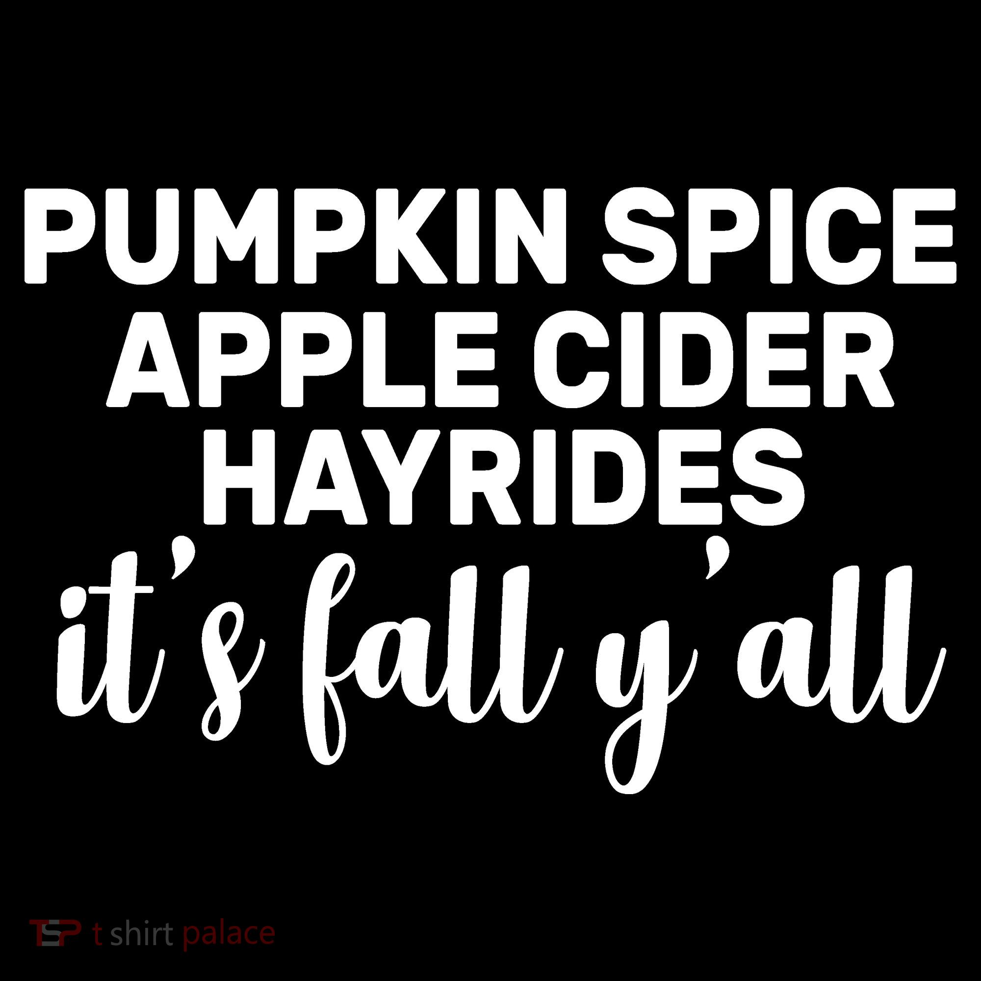  Pumpkin Spice It's Fall Y'all Doggie Tank
