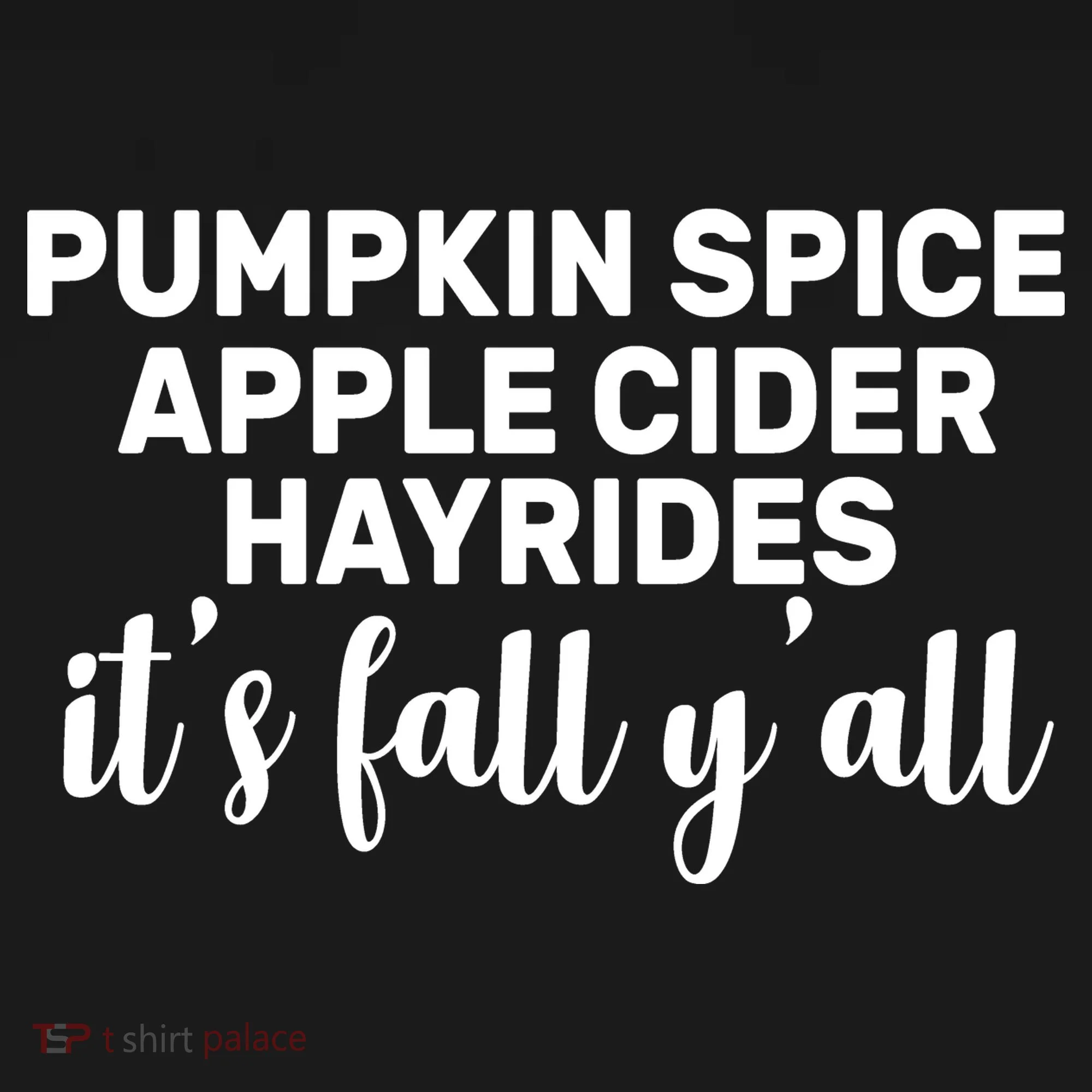  Pumpkin Spice It's Fall Y'all Doggie Tank