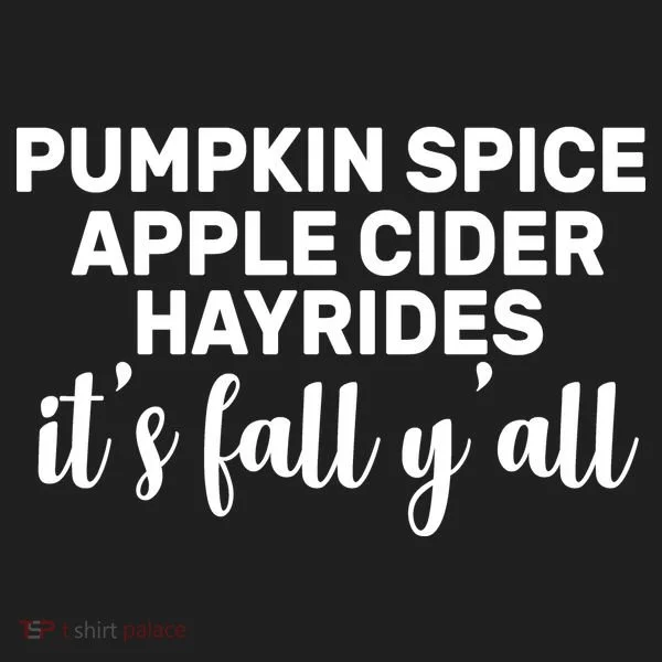  Pumpkin Spice It's Fall Y'all Tumbler