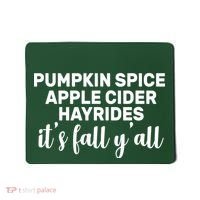  Pumpkin Spice It's Fall Y'all Mousepad thumb 0