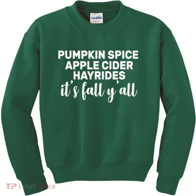  Pumpkin Spice It's Fall Y'all Kids Sweatshirt