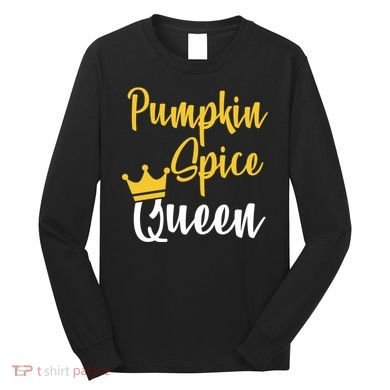 Pumpkin Spice Queen Long Sleeve Shirt