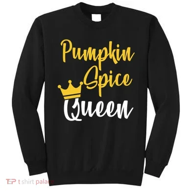 Pumpkin Spice Queen Sweatshirt