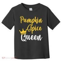 Pumpkin Spice Queen Toddler T-Shirt thumb 0