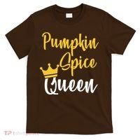Pumpkin Spice Queen T-Shirt thumb 0