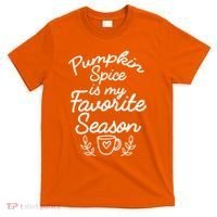 Pumpkin Spice Season T-Shirt thumb 0
