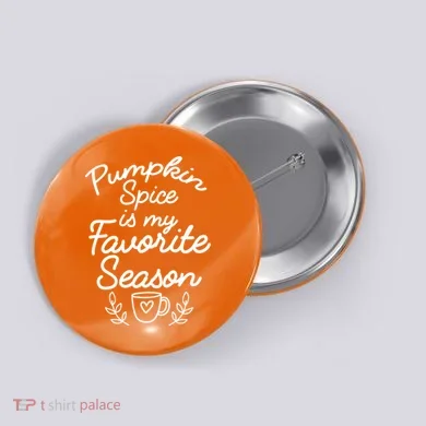 Pumpkin Spice Season Button