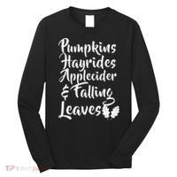Pumpkins Hayrides Apple Cider and Falling Leaves Long Sleeve Shirt thumb 0