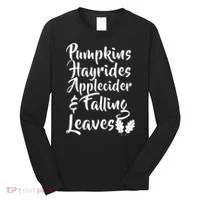 Pumpkins Hayrides Apple Cider and Falling Leaves Long Sleeve Shirt thumb 0