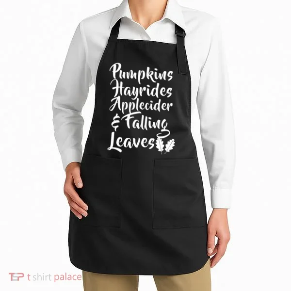 Pumpkins Hayrides Apple Cider and Falling Leaves Apron