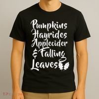 Pumpkins Hayrides Apple Cider and Falling Leaves T-Shirt thumb 3