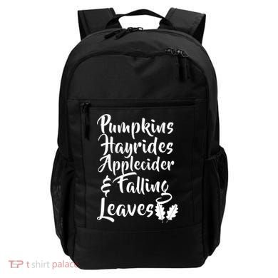 Pumpkins Hayrides Apple Cider and Falling Leaves Backpack