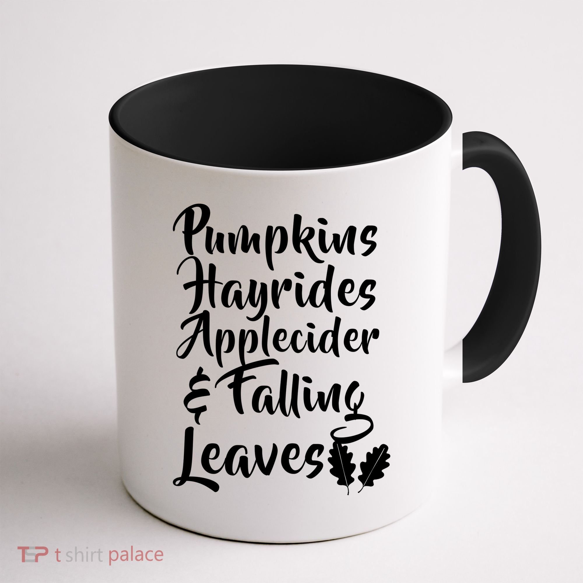 Pumpkins Hayrides Apple Cider and Falling Leaves Coffee Mug