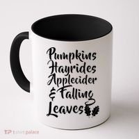 Pumpkins Hayrides Apple Cider and Falling Leaves Coffee Mug thumb 0