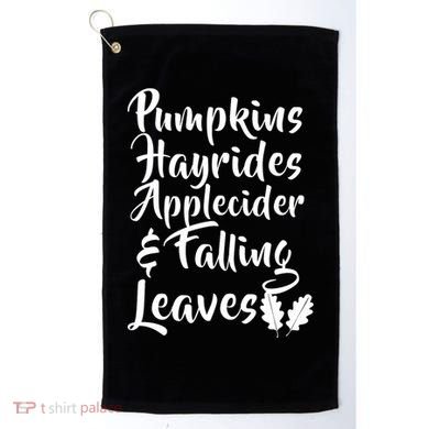Pumpkins Hayrides Apple Cider and Falling Leaves Golf Towel
