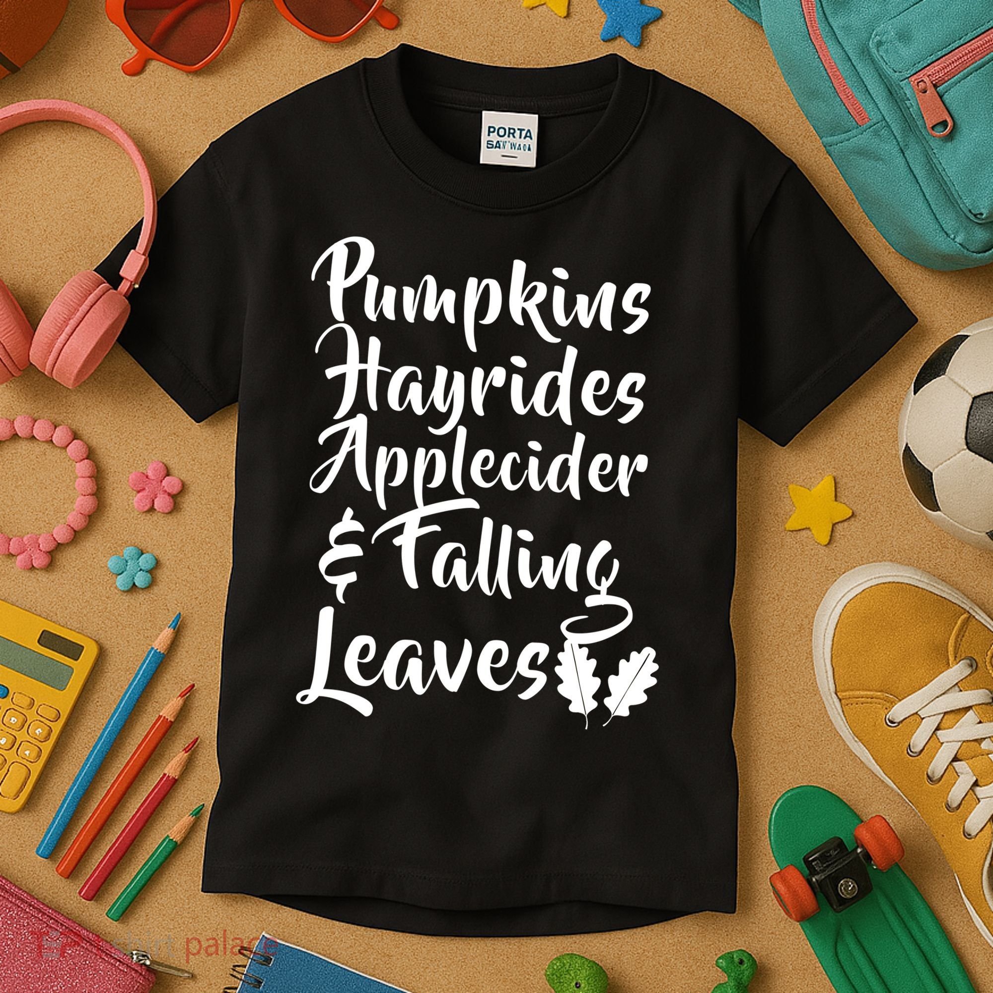 Pumpkins Hayrides Apple Cider and Falling Leaves Kids T-Shirt