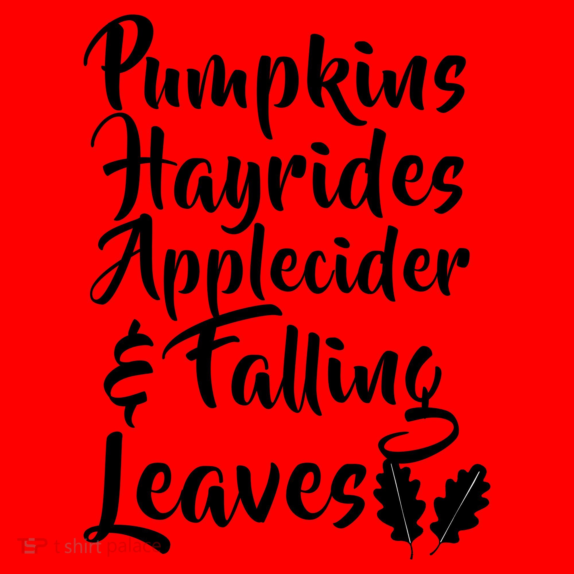 Pumpkins Hayrides Apple Cider and Falling Leaves Santa Hat
