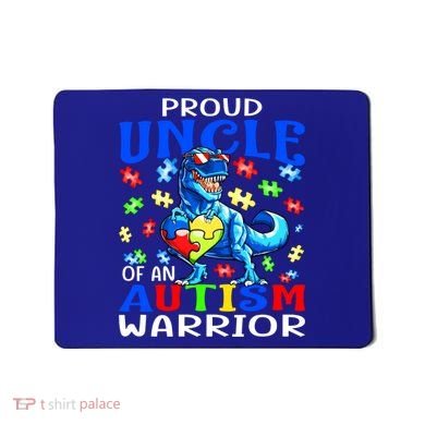 Proud Uncle Of An Autism Warrior Dinosaur Gift Mousepad