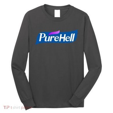 Pure Hell Purehell Social Distancing Hand Sanitizer Parody Long Sleeve Shirt