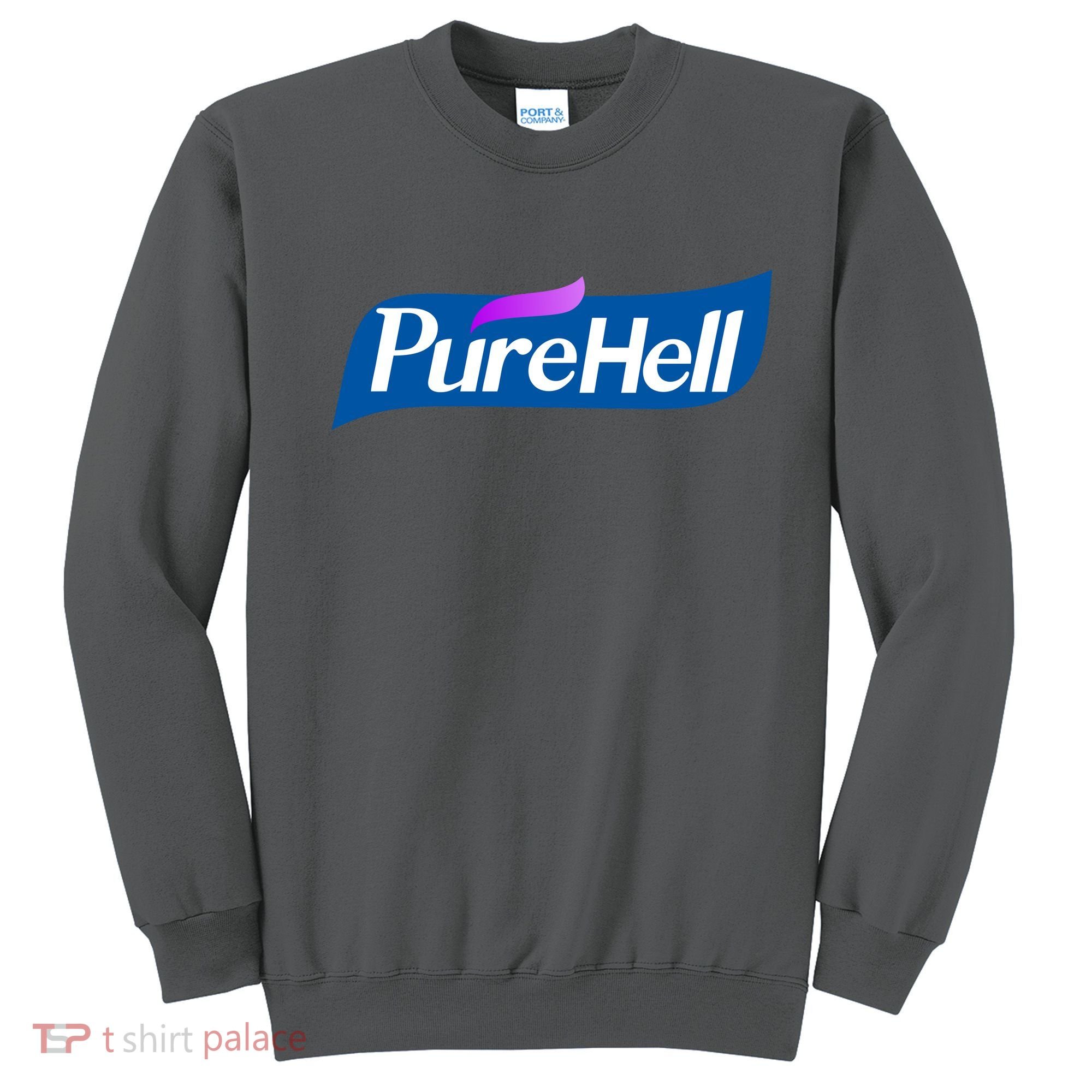 Pure Hell Purehell Social Distancing Hand Sanitizer Parody Sweatshirt