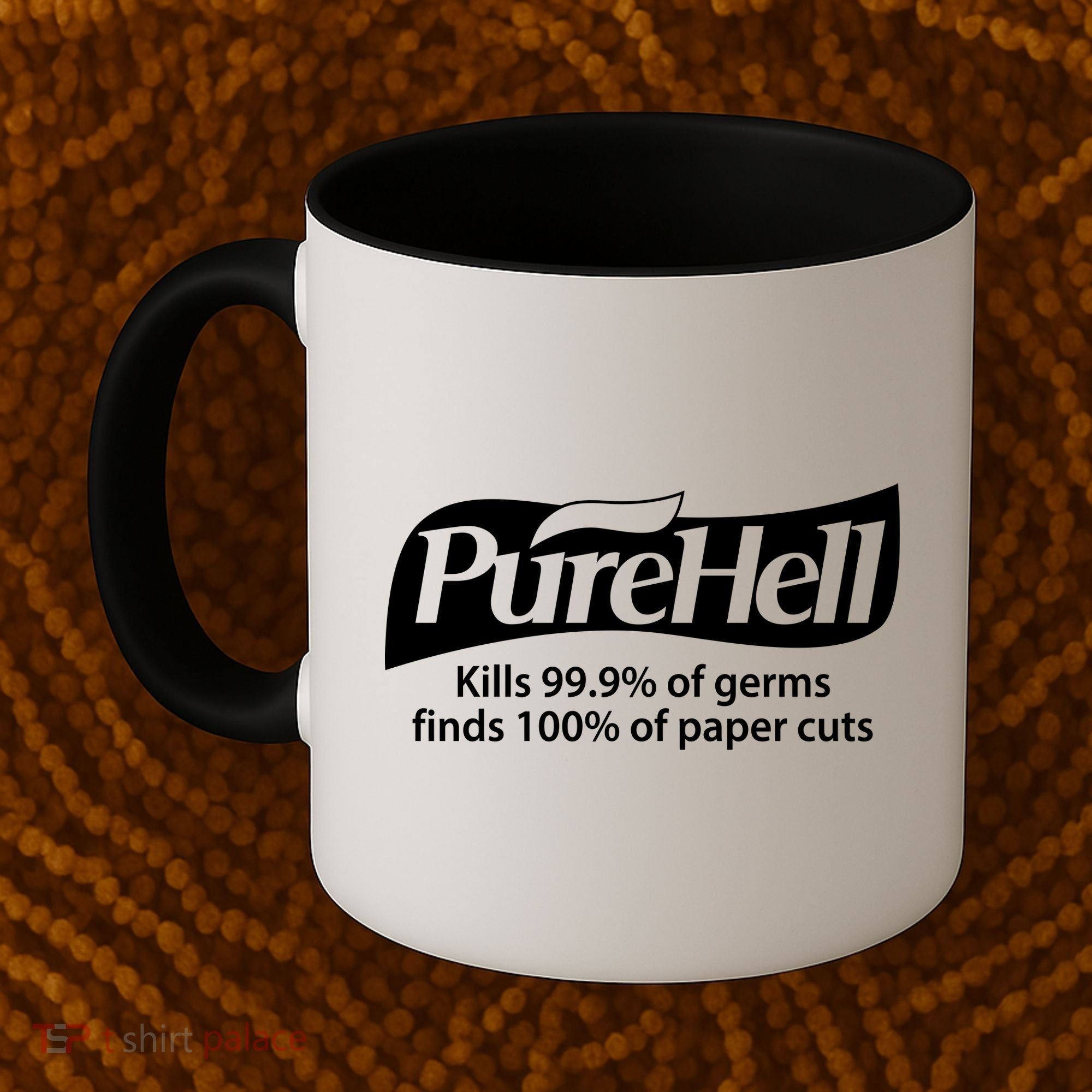 Purehell Kills 99% Of Germs Paper Cuts Pure Hell Coffee Mug