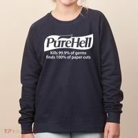 Purehell Kills 99% Of Germs Paper Cuts Pure Hell Women's Sweatshirt thumb 0