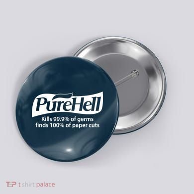 Purehell Kills 99% Of Germs Paper Cuts Pure Hell Button