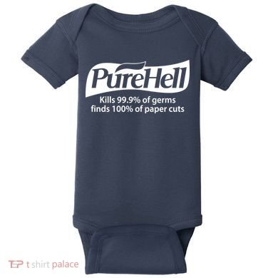 Purehell Kills 99% Of Germs Paper Cuts Pure Hell Baby Bodysuit