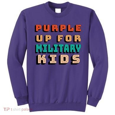 Purple Up For Military Kids Support Sweatshirt