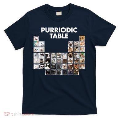 Purriodic Table Of Cats Periodic T-Shirt