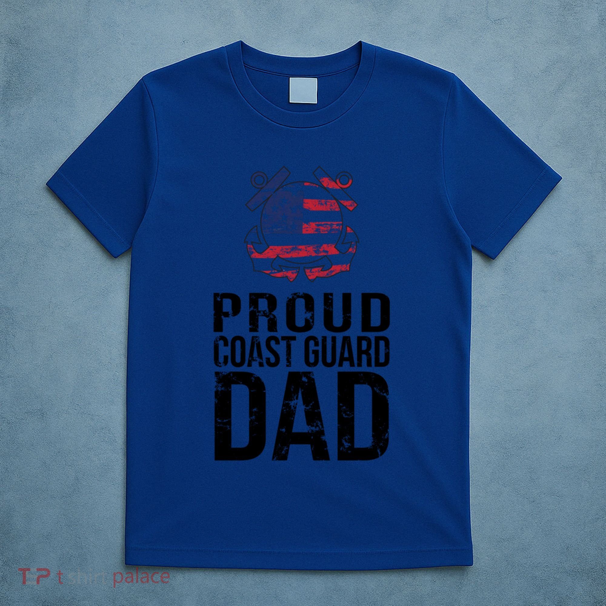 Proud U S Coast Guard Dad Cool Gift Cute Gift T-Shirt