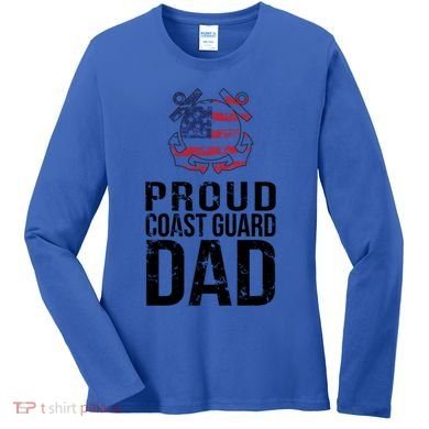 Proud U S Coast Guard Dad Cool Gift Cute Gift Women's Long Sleeve Shirt