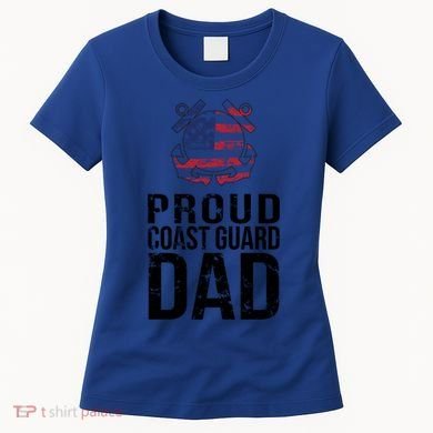 Proud U S Coast Guard Dad Cool Gift Cute Gift Women's T-Shirt