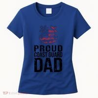 Proud U S Coast Guard Dad Cool Gift Cute Gift Women's T-Shirt thumb 0