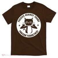 Pussies Against Trump Pussy-Cat You Can't Grab This T-Shirt thumb 0