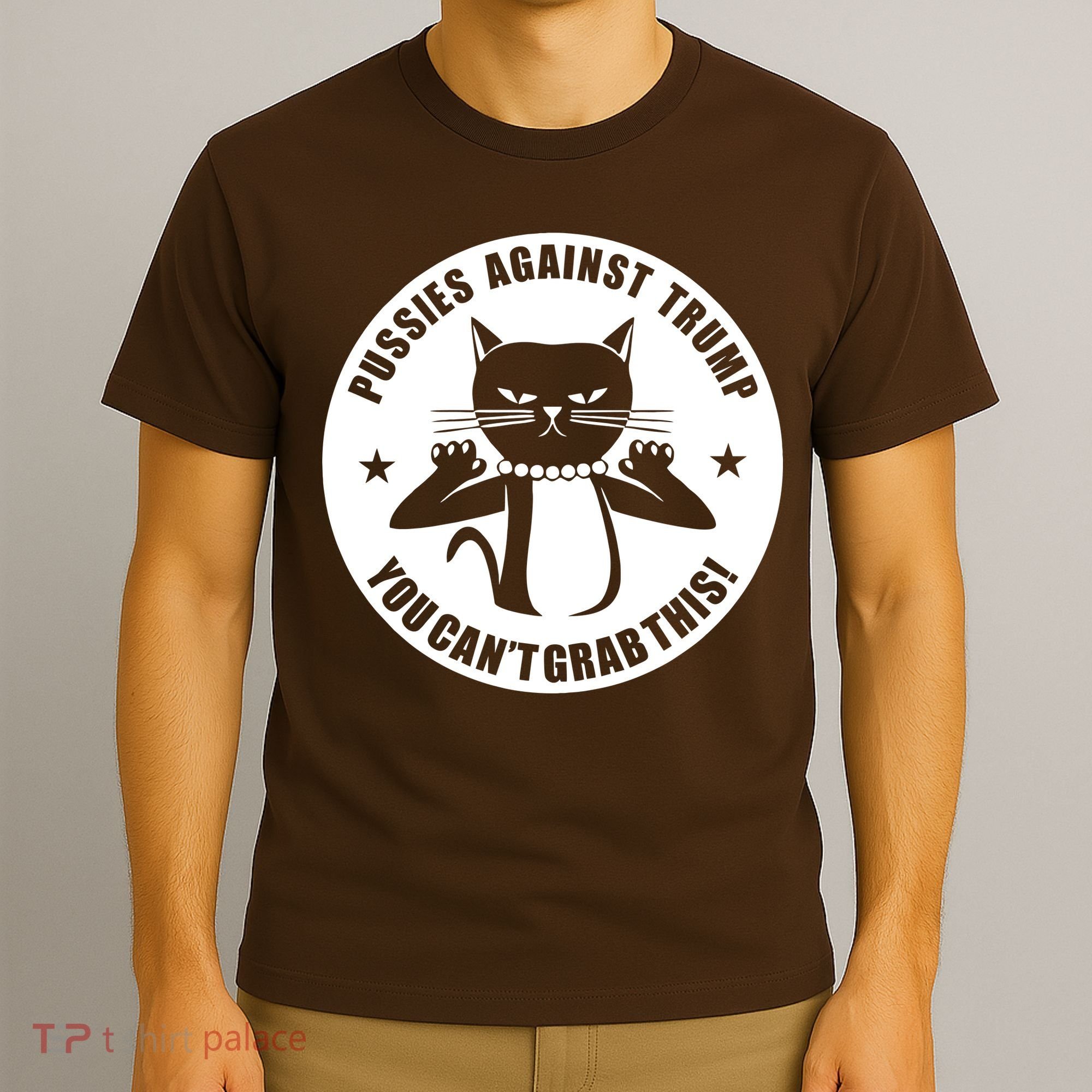 Pussies Against Trump Pussy-Cat You Can't Grab This T-Shirt