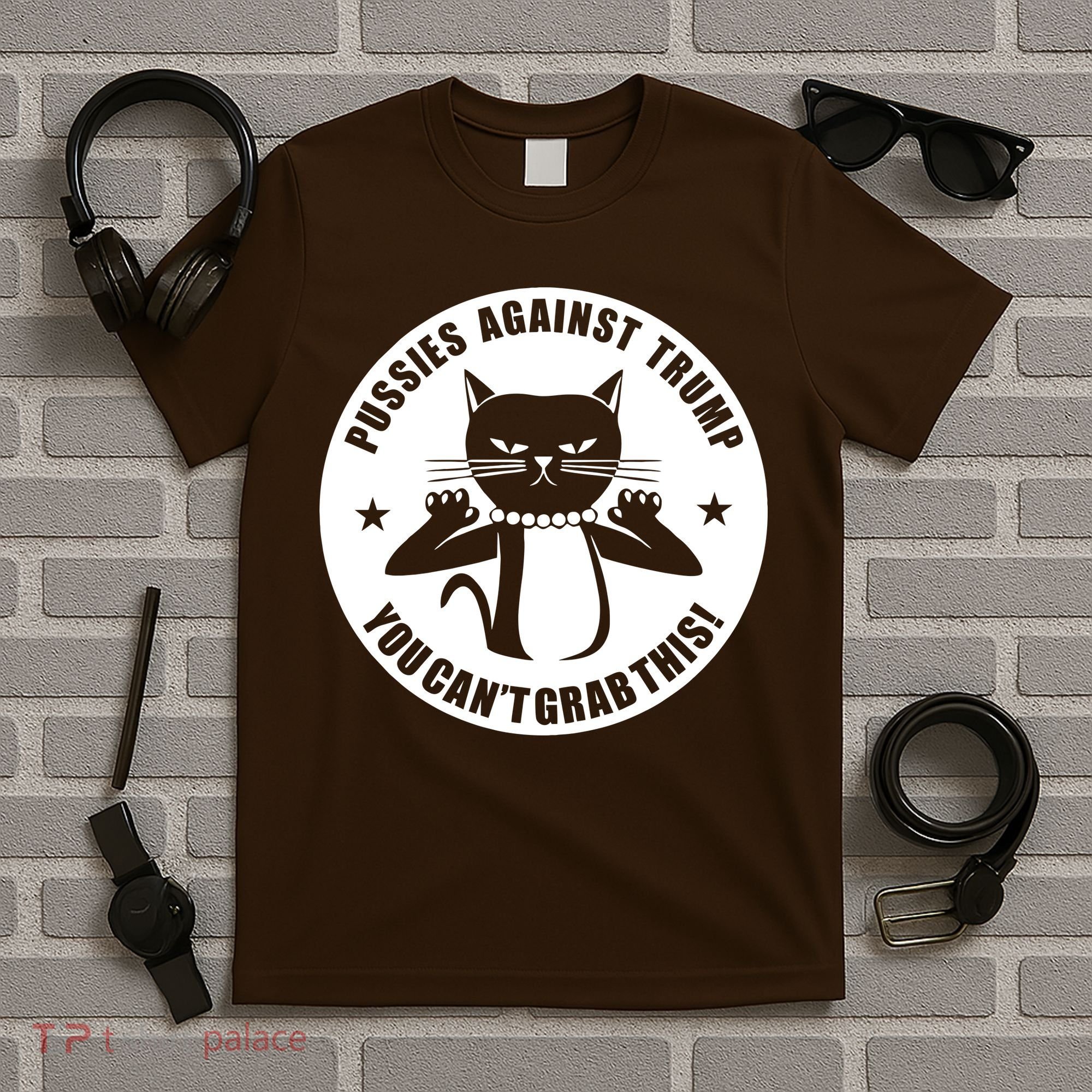 Pussies Against Trump Pussy-Cat You Can't Grab This T-Shirt