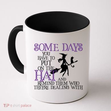 Put On The Hat Funny Witch Halloween Coffee Mug