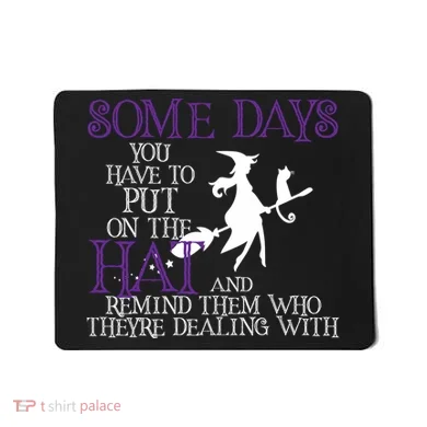 Put On The Hat Funny Witch Halloween Mousepad