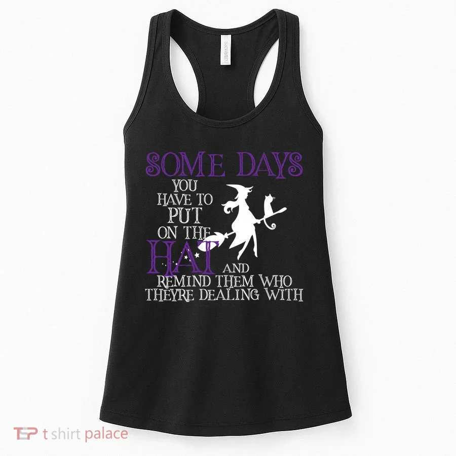 Put On The Hat Funny Witch Halloween Women's Tank Top