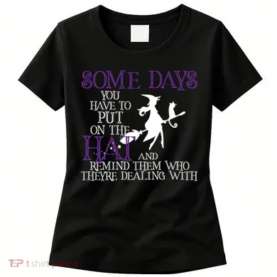 Put On The Hat Funny Witch Halloween Women's T-Shirt