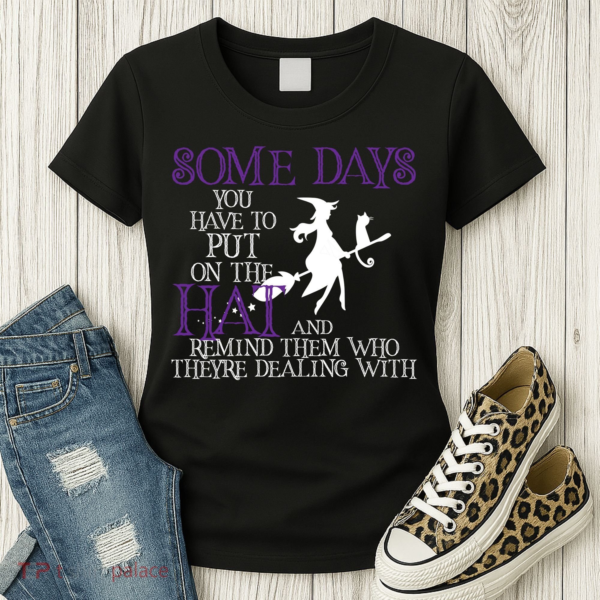 Put On The Hat Funny Witch Halloween Women's T-Shirt