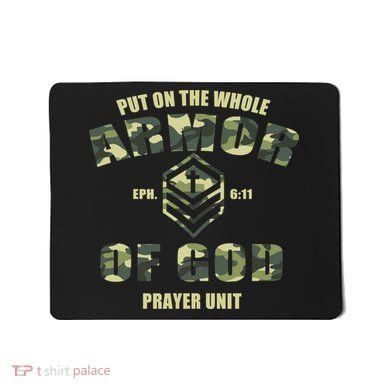 Put On The Whole Armor Of God Prayer Unit Mousepad