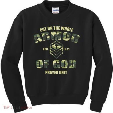 Put On The Whole Armor Of God Prayer Unit Kids Sweatshirt