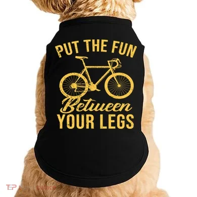 Put The Fun Between Your Legs Doggie Tank