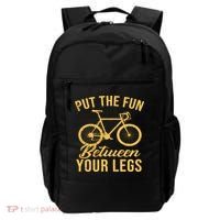 Put The Fun Between Your Legs Backpack thumb 0