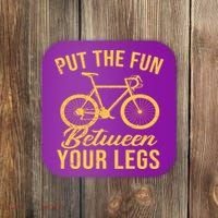 Put The Fun Between Your Legs Coaster thumb 0